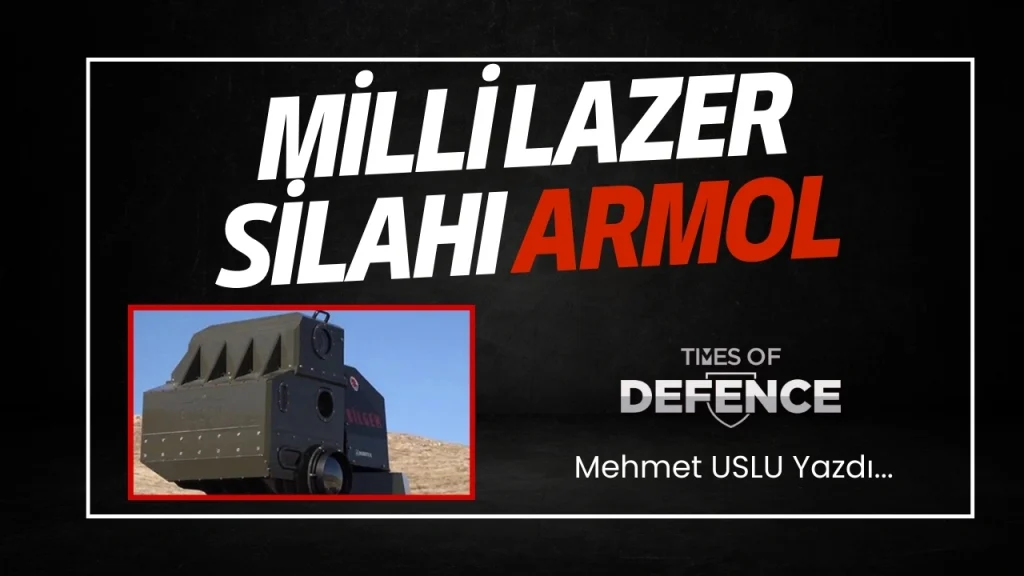 Milli Lazer Silahı ARMOL