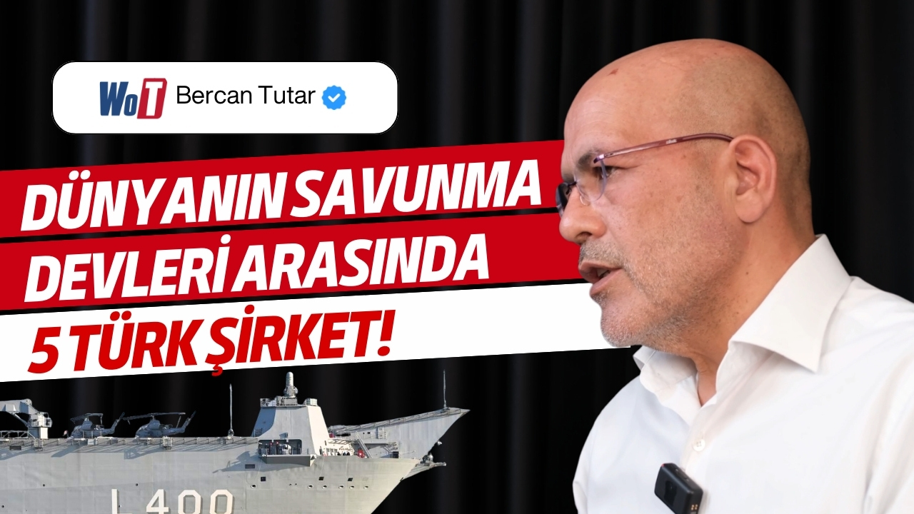 Dünya Türkiye’nin Savunma Sanayiini Konuşuyor | Bercan Tutar