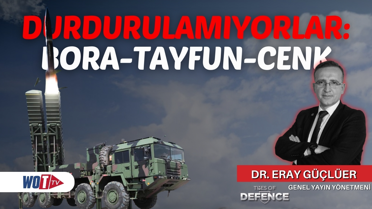 Türkiye’nin balistik füze sistemleri: Bora, Tayfun, Cenk!