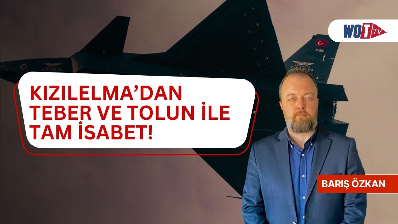 KIZILELMA’dan hedefe tam isabet! TEBER ve TOLUN nedir?