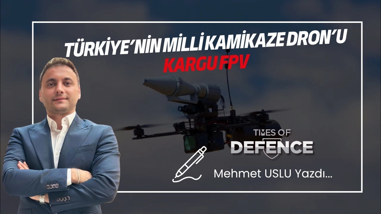 Türkiye’nin Milli Kamikaze Dronu KARGU FPV