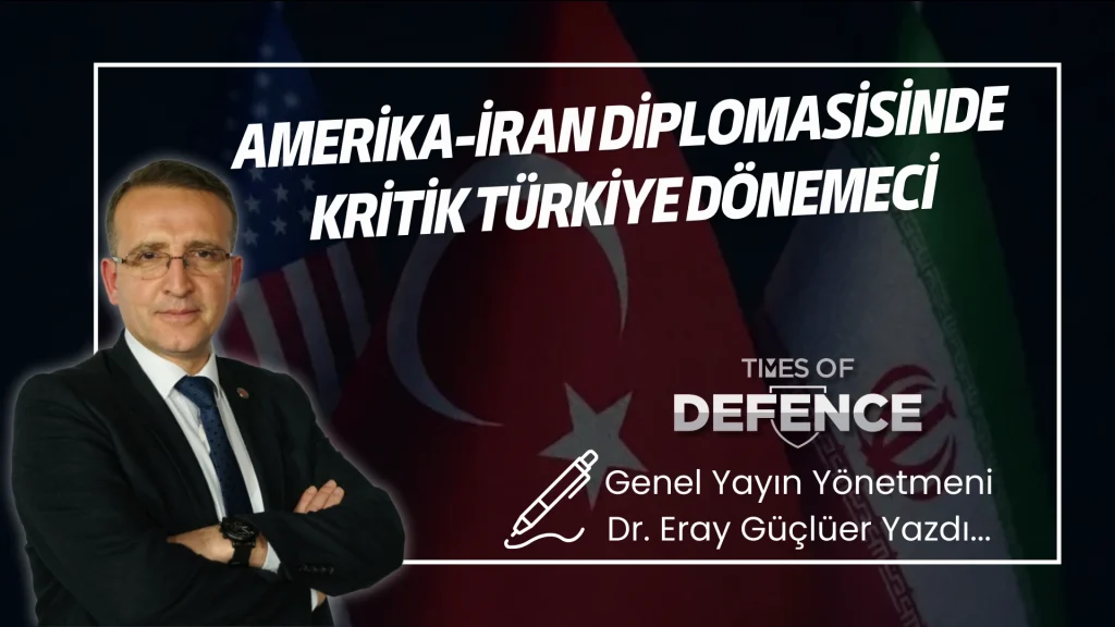 Amerika-İran Diplomasisinde Kritik Türkiye Dönemeci