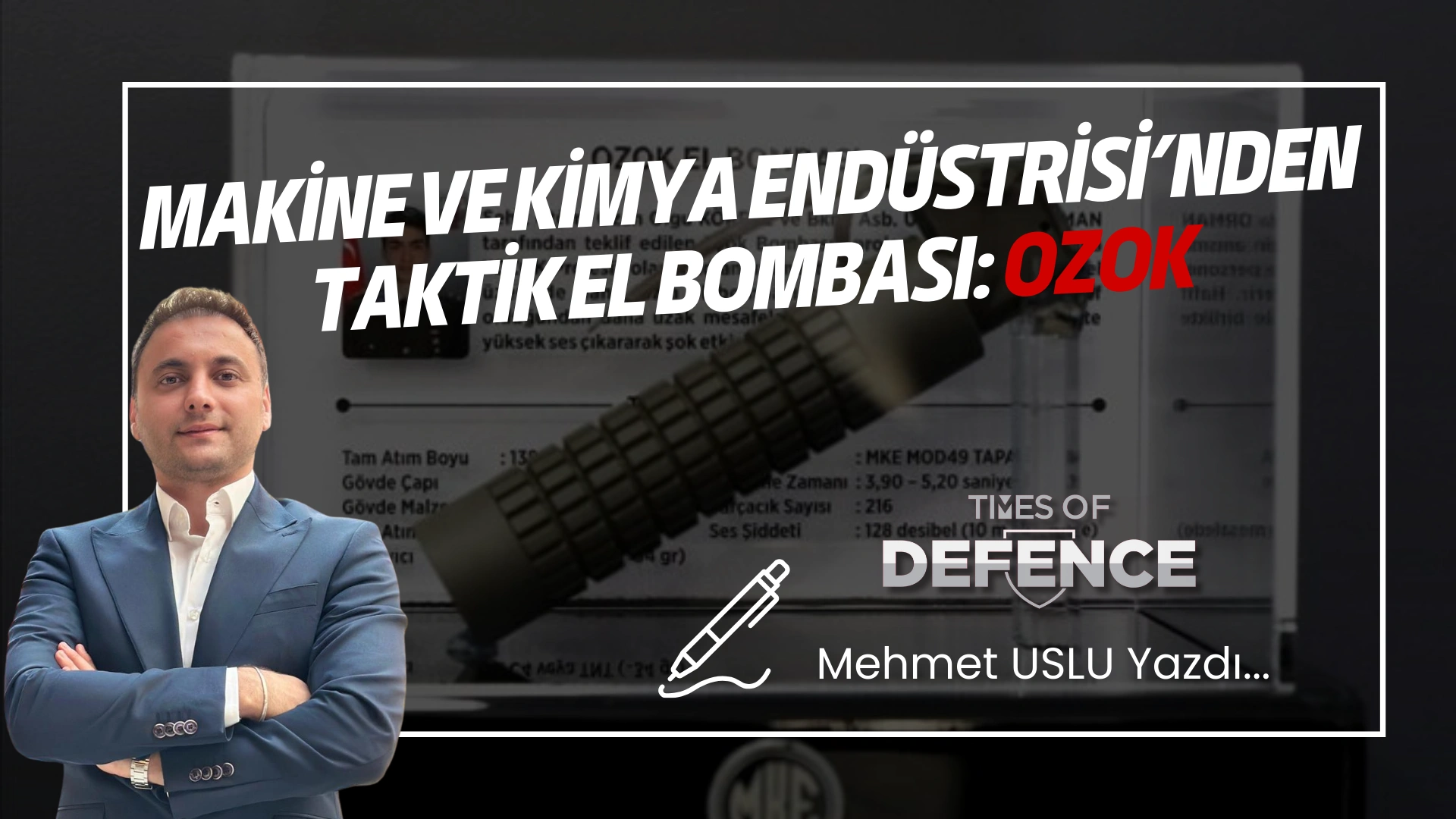 Makine ve Kimya Endüstrisi’nden Taktik El Bombası: OZOK