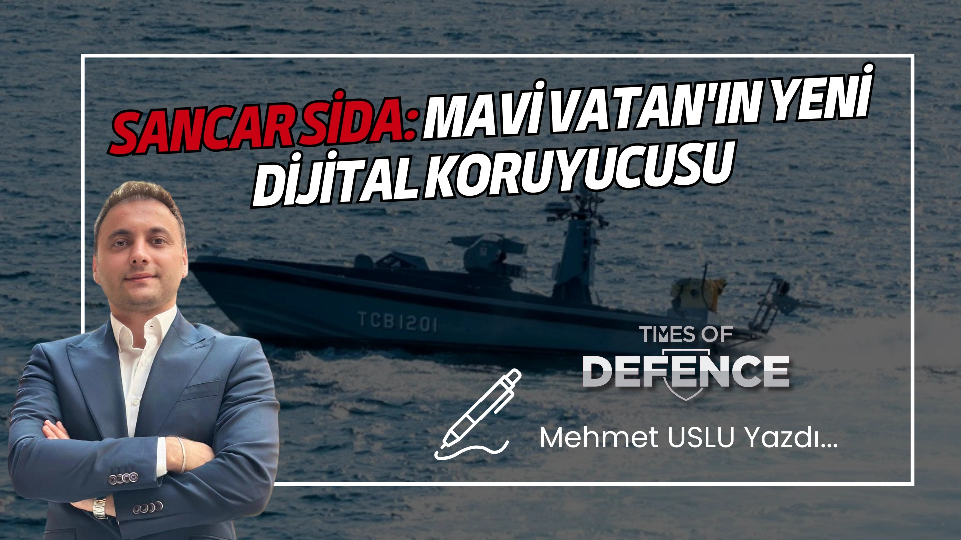 SANCAR SİDA: Mavi Vatan'ın Yeni Dijital Koruyucusu