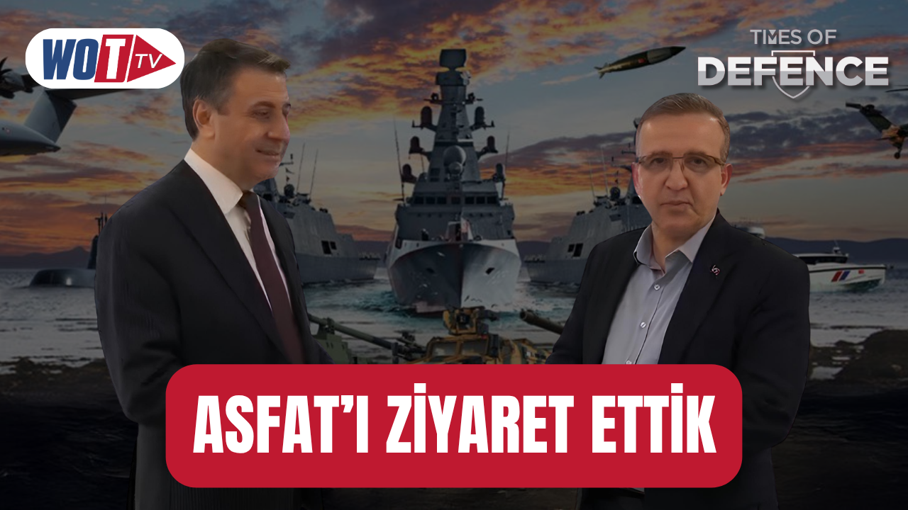Times of Defence olarak ASFAT'ı ziyaret ettik | Dr. Eray Güçlüer