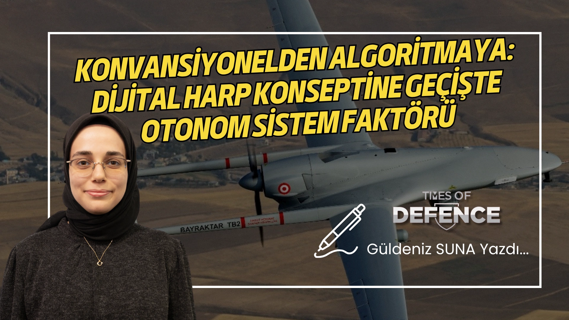 Konvansiyonelden Algoritmaya: Dijital Harp Konseptine Geçişte Otonom Sistem Faktörü