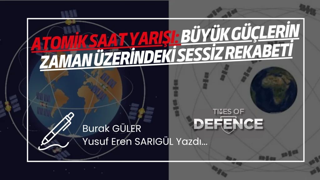 Atomik Saat Yarışı: Büyük Güçlerin Zaman Üzerindeki Sessiz Rekabeti